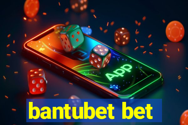 bantubet bet